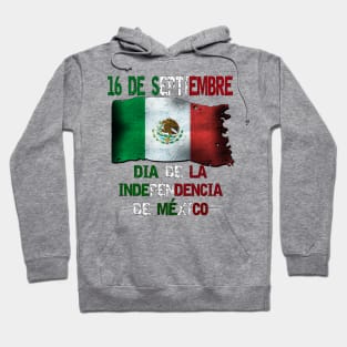 16 de Septiembre Dia de la Independencia de Mexico Mexico Mexican Independence Day Hoodie